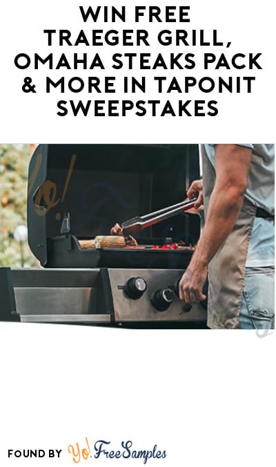 Win FREE Traeger Grill, Omaha Steaks Pack & More in TapOnIt Sweepstakes
