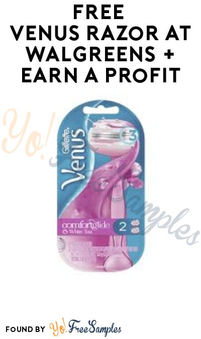 FREE Venus Razor at Walgreens + Earn A Profit (Account + New Email Sign Ups Only)
