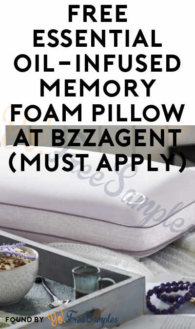 FREE Essential Oil-Infused Memory Foam Pillow At BzzAgent (Must Apply)