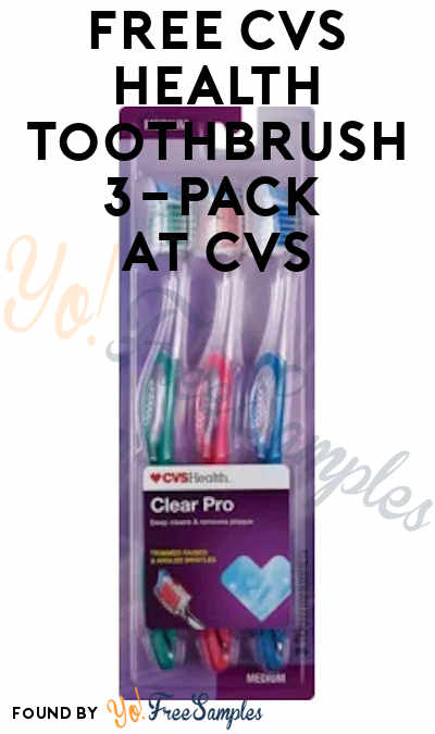 FREE CVS Health Toothbrush 3-Pack & More Daily At CVS (App Required)