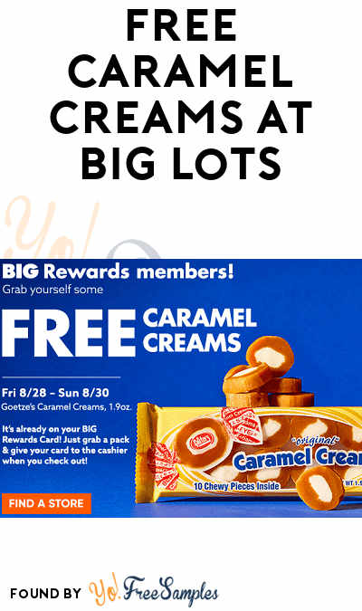 FREE Caramel Creams at Big Lots (Rewards Card Required)