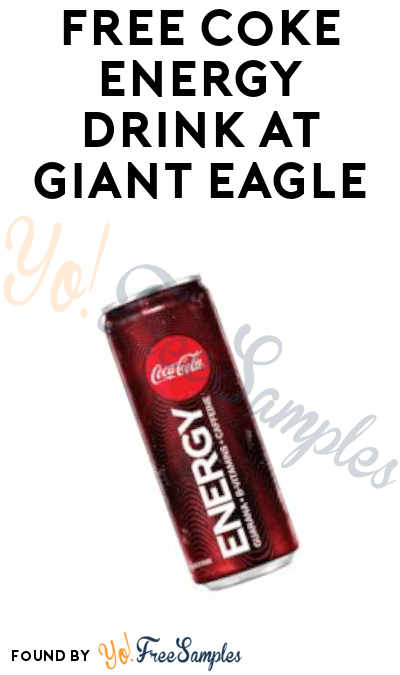 FREE Coke Energy Drink At Giant Eagle (eAdvantage Card Required)