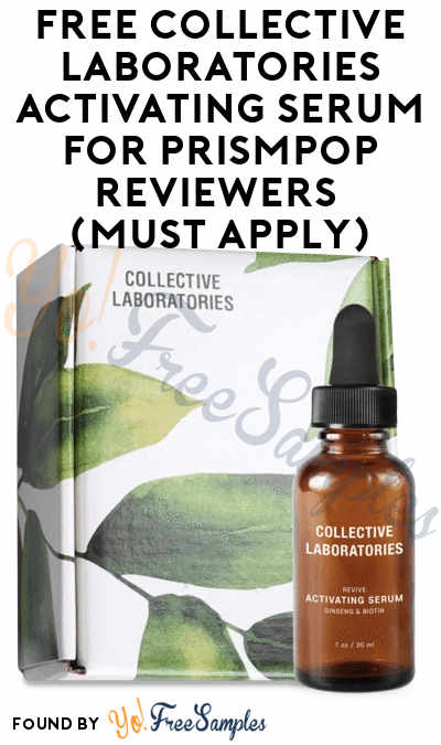 FREE Collective Laboratories Activating Serum for PrismPop Reviewers (Must Apply)