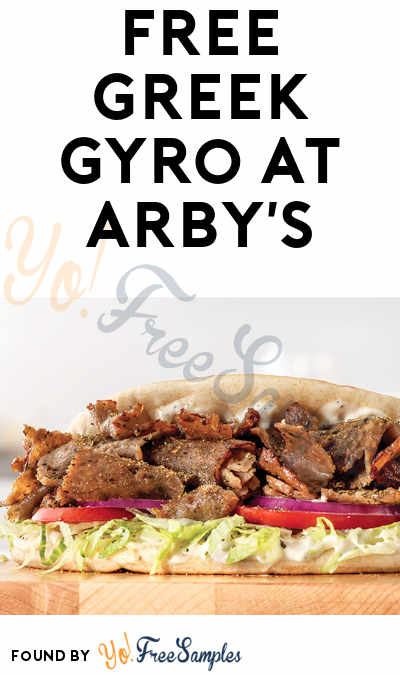 FREE Greek Gyro at Arby’s