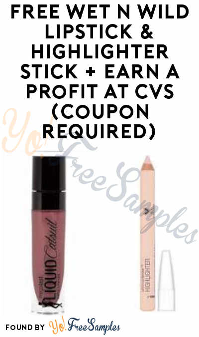 FREE Wet n Wild Lipstick & Highlighter Stick + Earn A Profit at CVS (Coupon Required)