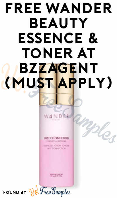 FREE Wander Beauty Essence & Toner At BzzAgent (Must Apply)