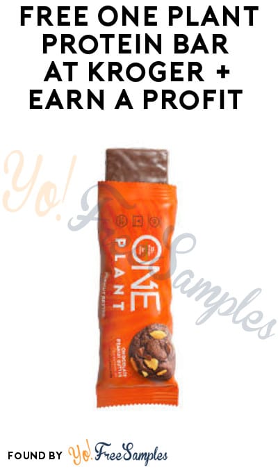FREE One Plant Protein Bar at Kroger + Earn A Profit (Ibotta Required)