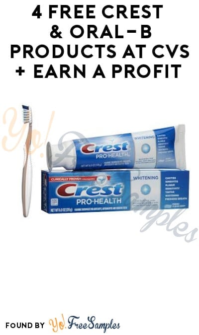 4 FREE Crest & Oral-B Products at CVS + Earn A Profit (Account/App Required)