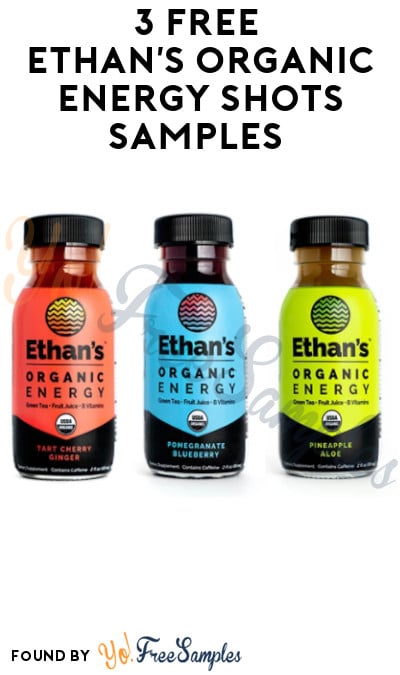 3 FREE Ethan’s Organic Energy Shots