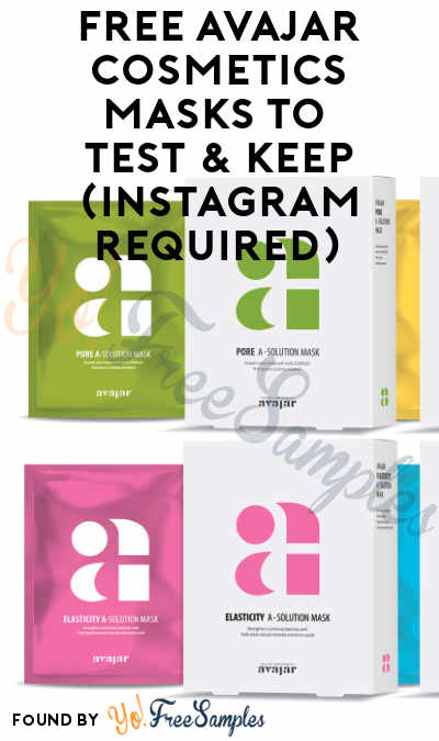 FREE Avajar Cosmetics Masks To Test & Keep (Instagram Required)