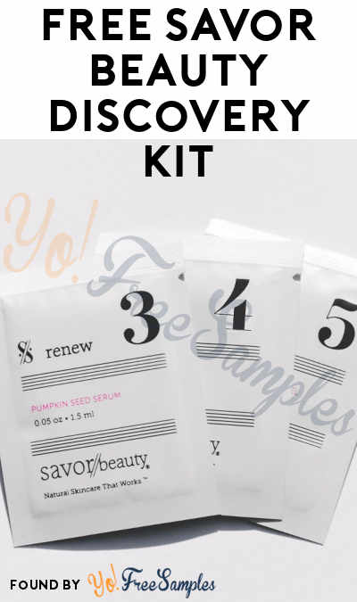 FREE Savor Beauty Discovery Kit
