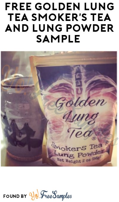 FREE Golden Lung Tea Smoker’s Tea and Lung Powder Sample (Twitter or Email Required)