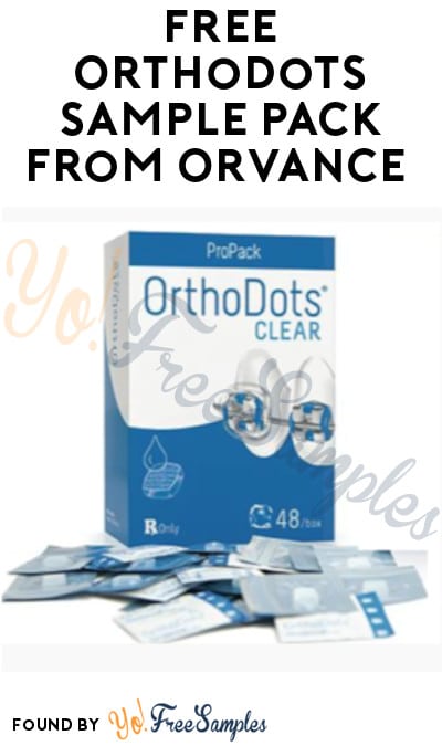 FREE OrthoDots Sample Pack from OrVance (Dental Professionals Only)