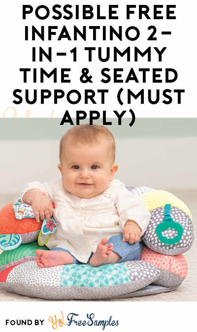 Possible FREE Infantino 2-in-1 Tummy Time & Seated Support (Must Apply)