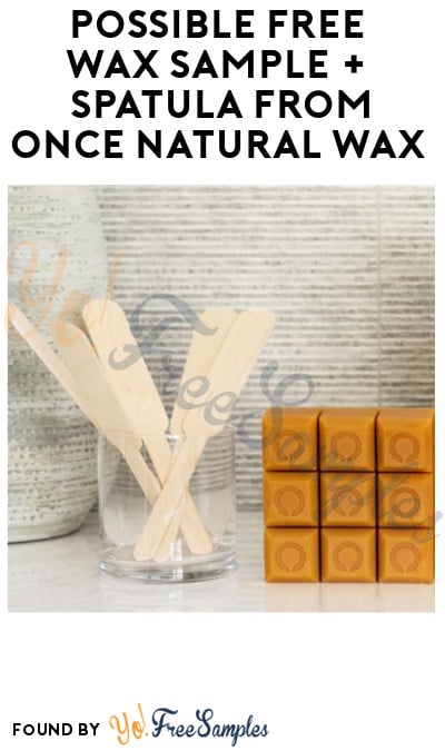 Possible FREE Wax Sample + Spatula from Once Natural Wax (Facebook Required)