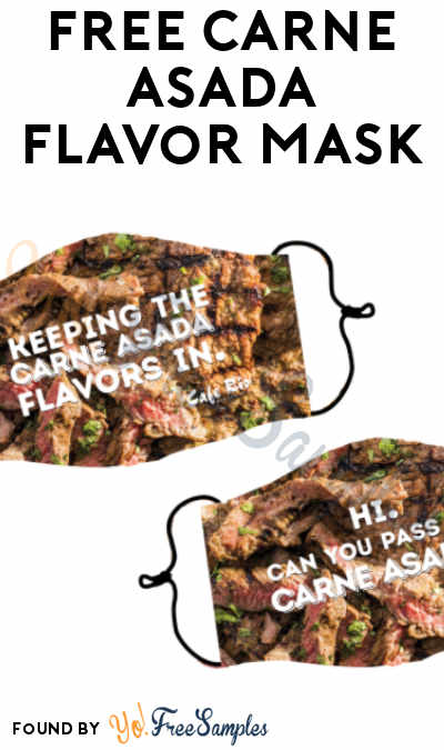 FREE Carne Asada Flavor Mask