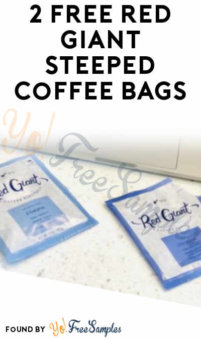 2 FREE Red Giant Steeped Coffee Bags