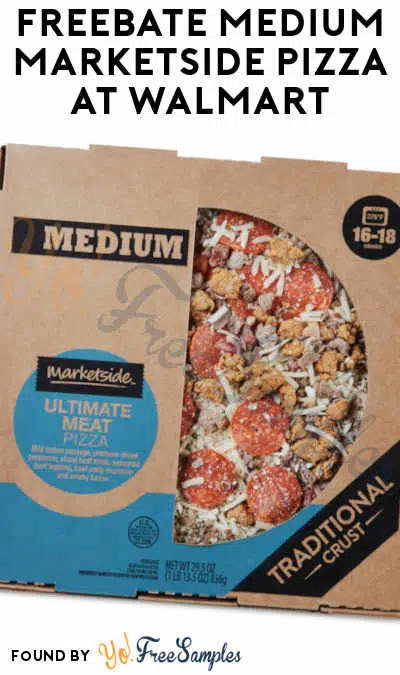 FREEBATE Medium Marketside Pizza At Walmart (Select Areas & Mobile Only)