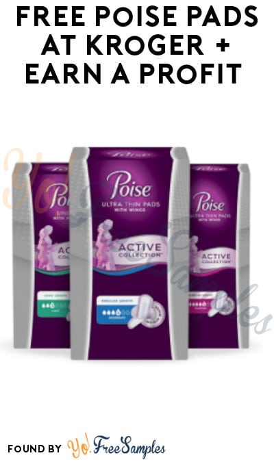 FREE Poise Pads at Kroger + Earn A Profit (Coupon & Ibotta Required)