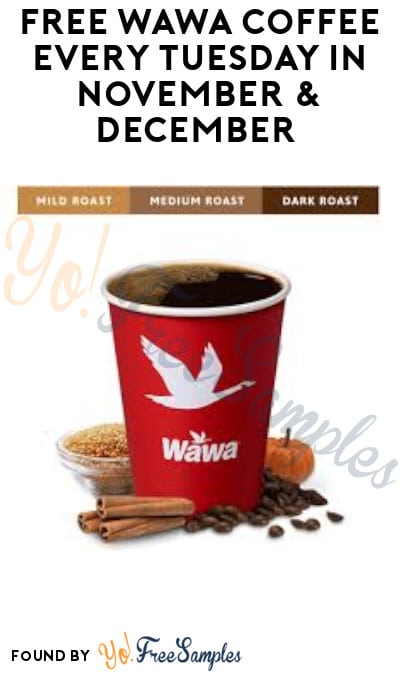 FREE Wawa Coffee Every Tuesday in November & December (App/ Rewards Required)