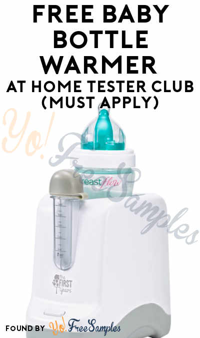 FREE Baby Bottle Warmer At Home Tester Club (Must Apply)