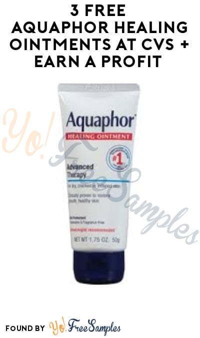 3 FREE Aquaphor Healing Ointments at CVS + Earn A Profit (App, Coupons & Ibotta Required)
