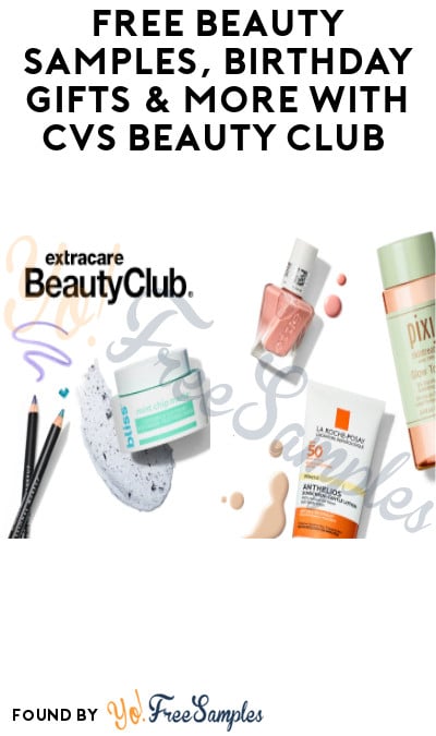 FREE Beauty Samples, Birthday Gifts & More with CVS Beauty Club