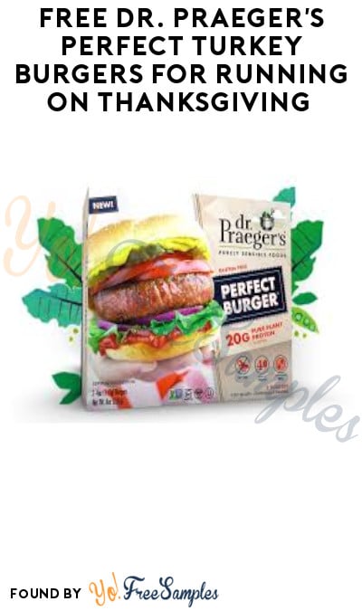 FREE Dr. Praeger’s Perfect Turkey Burgers for Running on Thanksgiving (Instagram Required)