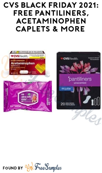 FREE Pantiliners, Acetaminophen Caplets & More For CVS Black Friday 2021 Freebies (Account Required)
