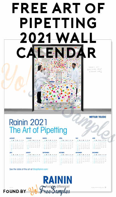 FREE Art of Pipetting 2021 Wall Calendar (Company Name Required)