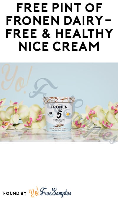 FREE Pint of Frönen Dairy-Free & Healthy Nice Cream (Coupon Required)