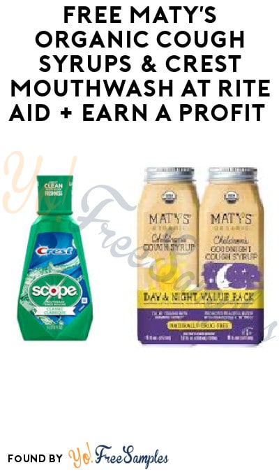 FREE Maty’s Organic Cough Syrups & Crest Mouthwash at Rite Aid + Earn A Profit (Wellness+ Required)