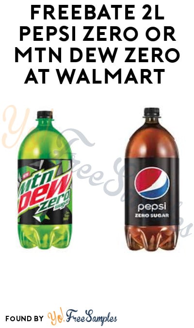 FREEBATE 2L Pepsi Zero or Mtn Dew Zero at Walmart (Ibotta Required)
