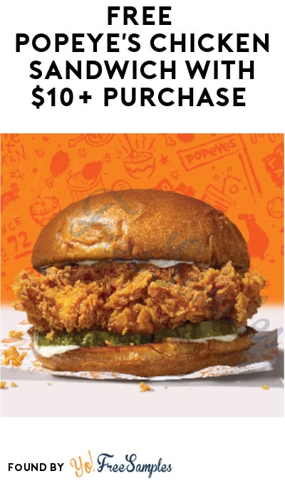 FREE Popeye’s Chicken Sandwich with $10+ Purchase
