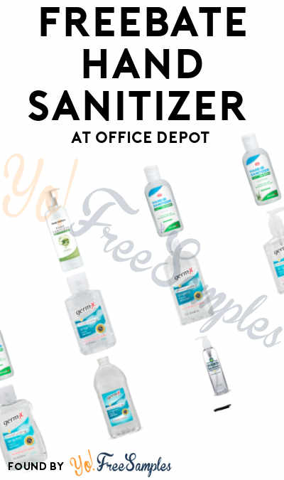 10 FREEBATE Hand Sanitizer at Office Depot (Rewards Membership Required)