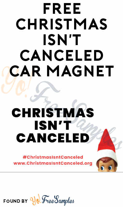 FREE Christmas Isn’t Canceled Car Magnet