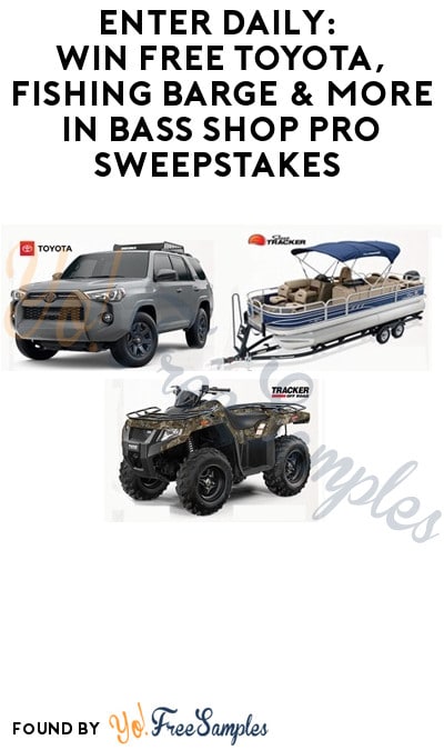 Enter Daily: Win FREE Toyota, Fishing Barge & More in Bass Shop Pro Sweepstakes (Ages 21 & Older Only)