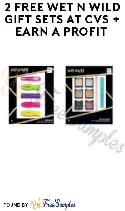 2 FREE Wet n Wild Gift Sets at CVS + Earn A Profit (Account/ Coupon Required)