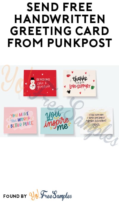 Send FREE Handwritten Greeting Card from Punkpost (Credit Card Required + Ages 21 & Older Only)