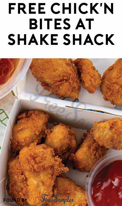 FREE Chick’n Bites At Shake Shack