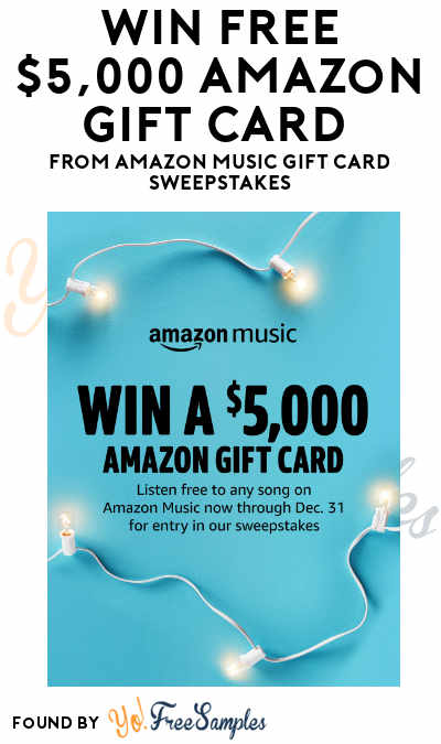 Win FREE $5,000 Amazon Gift Card From Amazon Music Gift Card Sweepstakes