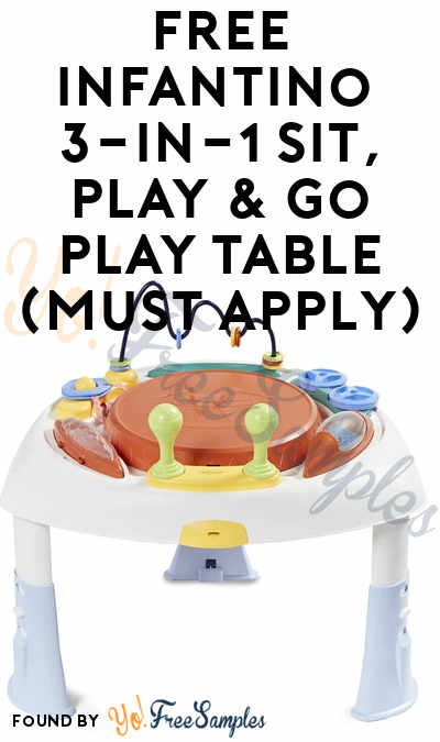 FREE Infantino 3-in-1 Sit, Play & Go Play Table (Must Apply)