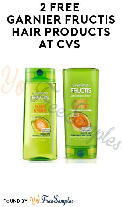 2 FREE Garnier Fructis Hair Products at CVS (App & Coupons Required)