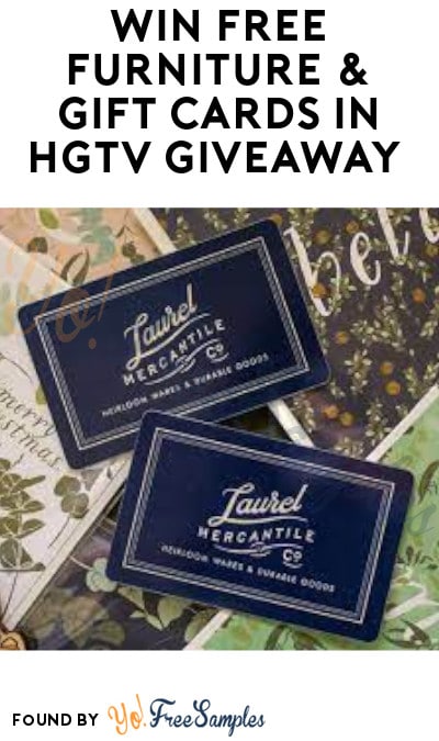 Win FREE Furniture & Gift Cards in HGTV Giveaway