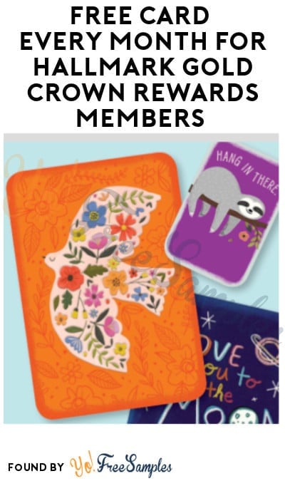 FREE Card Every Month for Hallmark Gold Crown Rewards Members (In-Store Offer)