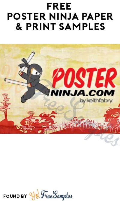 FREE Poster Ninja Paper & Print Samples