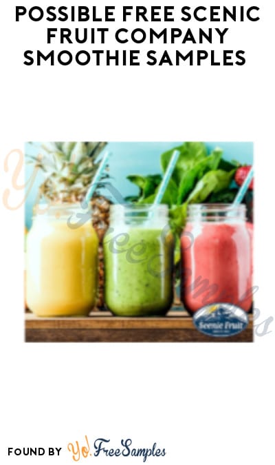 Possible FREE Scenic Fruit Company Smoothie Samples (Facebook Required)