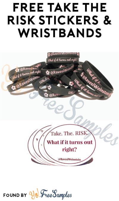 FREE Take The Risk Stickers & Wristbands