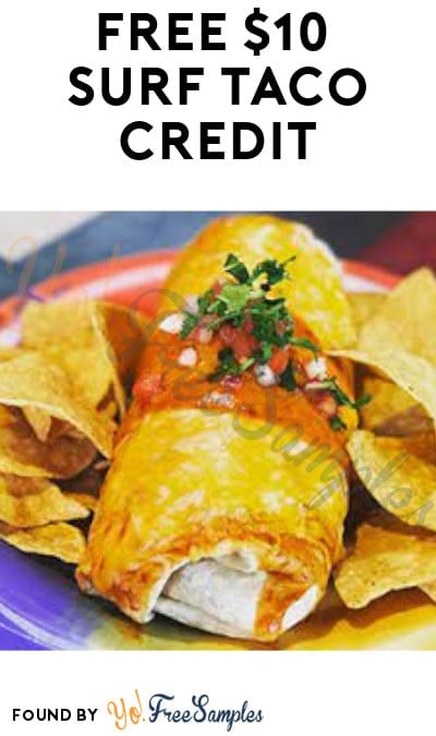 FREE $10 Surf Taco Credit (Giveaway, App or Code Required)