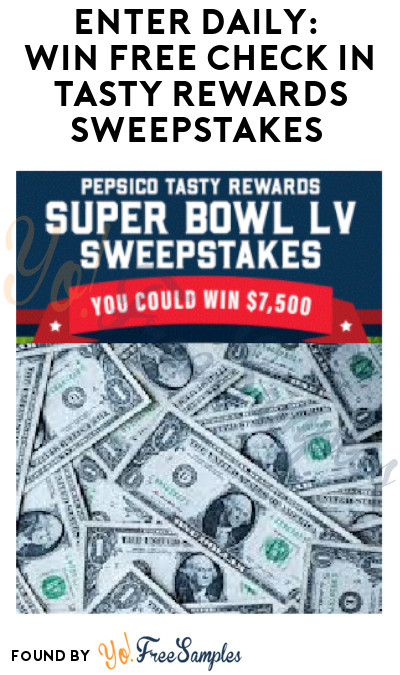 Enter Daily: Win FREE Check in Tasty Rewards Sweepstakes (Account Required)